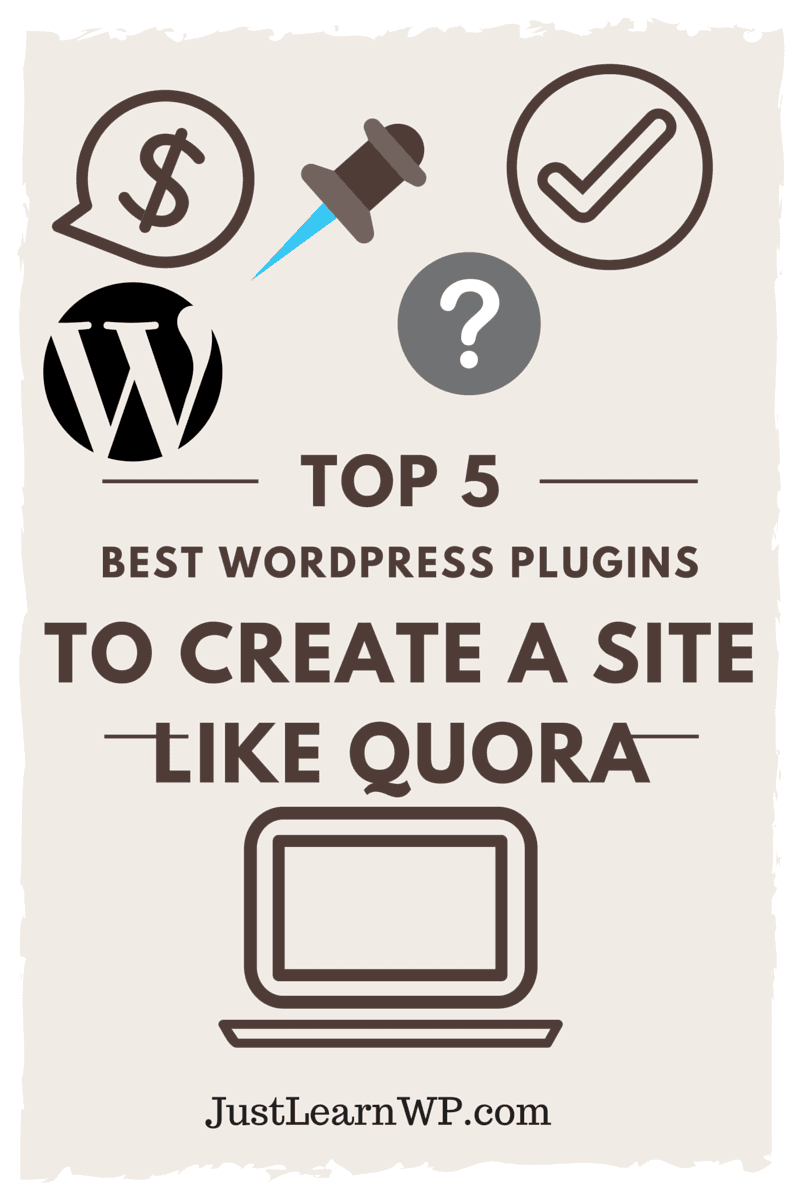 5 Best WordPress Plugins To Create A Site Like Quora