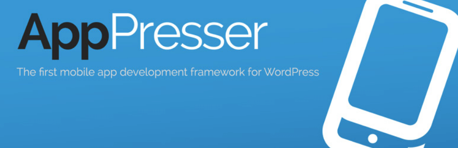 AppPresser – Mobile App Framework