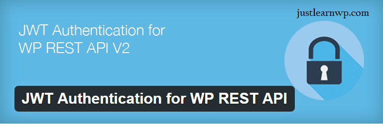 JWT Authentication for WordPress REST API — WordPress Plugins WP REST API