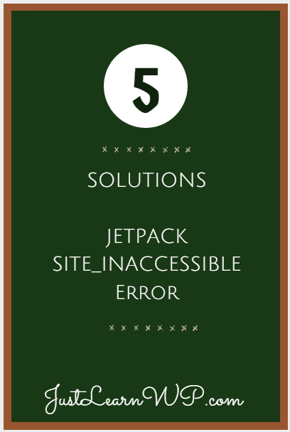 Solved: Your Website Needs To Be Publicly Accessible To Use Jetpack: Site_inaccessible